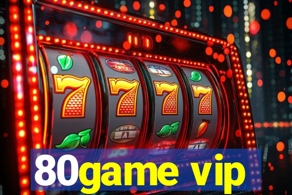 80game vip